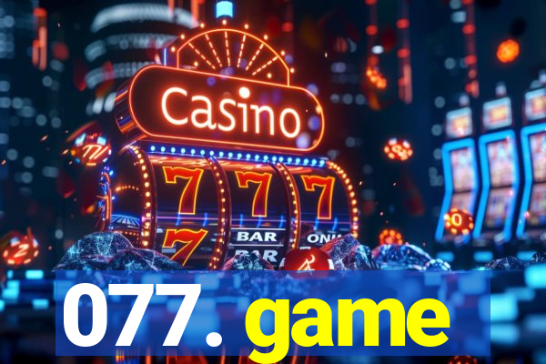 077. game